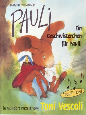 cover image of Pauli (Ein Geschwisterchen für Pauli) (Schweizer Mundart)